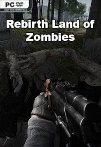 Descargar Rebirth-Land of Zombies por Torrent