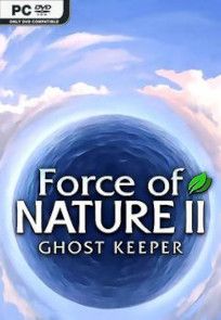 Descargar Force of Nature 2: Ghost Keeper por Torrent