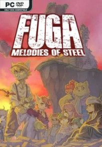 Descargar Fuga: Melodies of Steel por Torrent