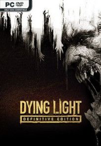 Descargar Dying Light Definitive Edition por Torrent