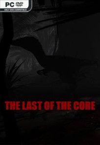 Descargar The Last Of The Core por Torrent