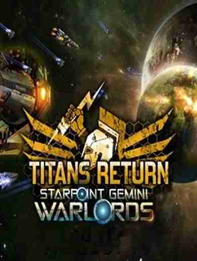 Descargar Starpoint Gemini Warlords Titans Return [MULTI][CODEX] por Torrent