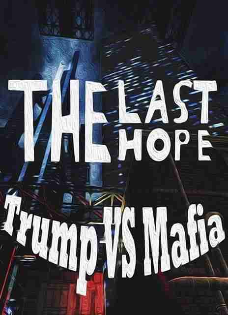 Descargar The Last Hope Trump Vs Mafia [ENG][PLAZA] por Torrent