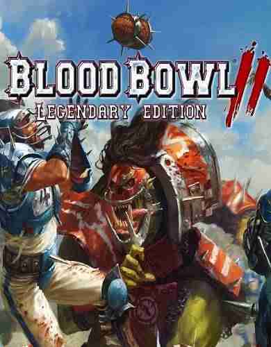 Descargar Blood Bowl 2 Legendary Edition [MULTI][CODEX] por Torrent