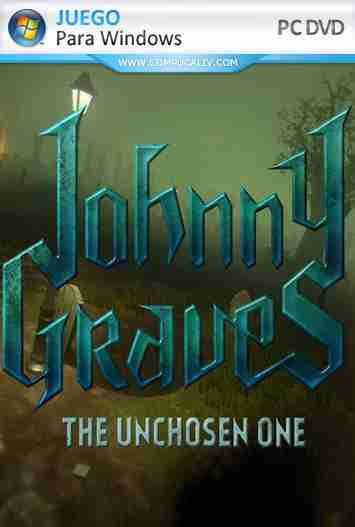 Descargar Johnny Graves The Unchosen One [MULTI][SKIDROW] por Torrent